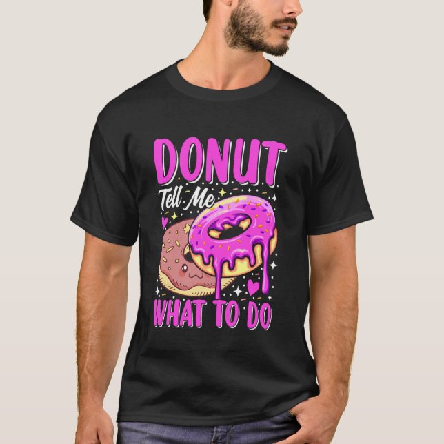 Camiseta Dónut Dime Qué Hacer (Anverso)
