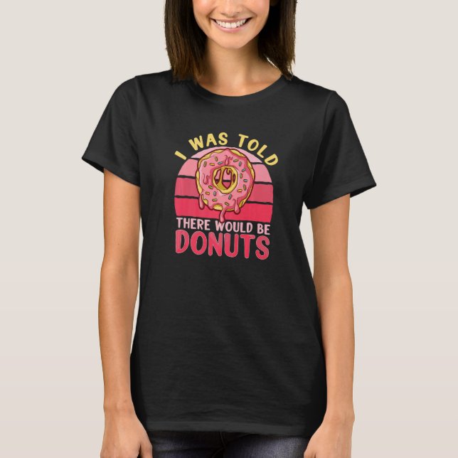 Camiseta Donut Doughnut Baking Cake Baker (Anverso)