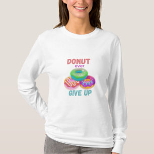 Camiseta Donut ever Giveup