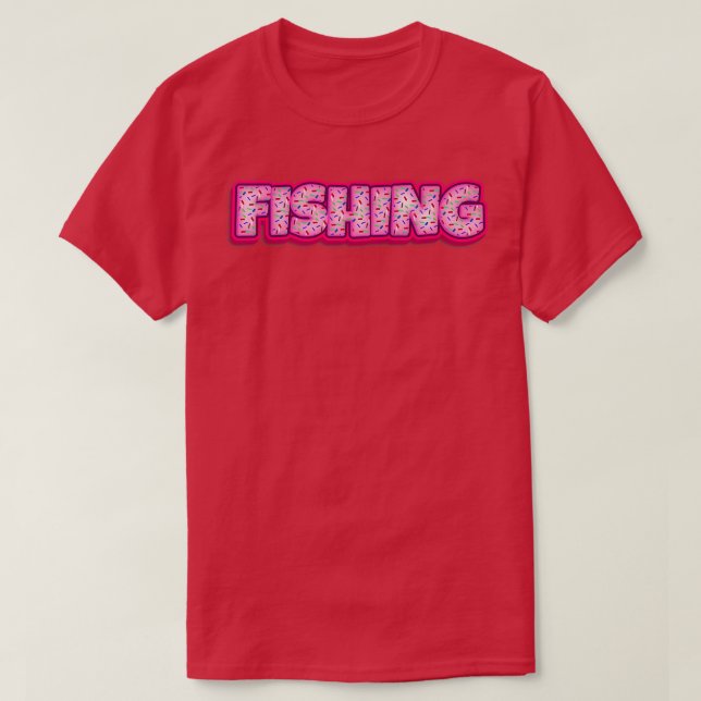 Camiseta Donut Fishing Baker Donuts Lover Baking Fisherman  (Diseño del anverso)