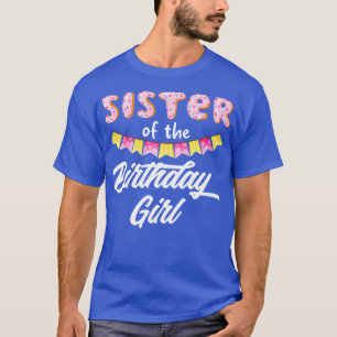 Camiseta Donut Hermana Del Chica De Cumpleaños
