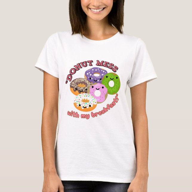 CAMISETA DONUT MESSWITH MI DESAYUNO (Anverso)