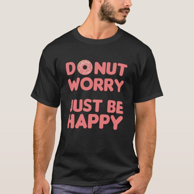 Camiseta Donut Pun Graciosa Comida Alegre Rosa (Anverso)