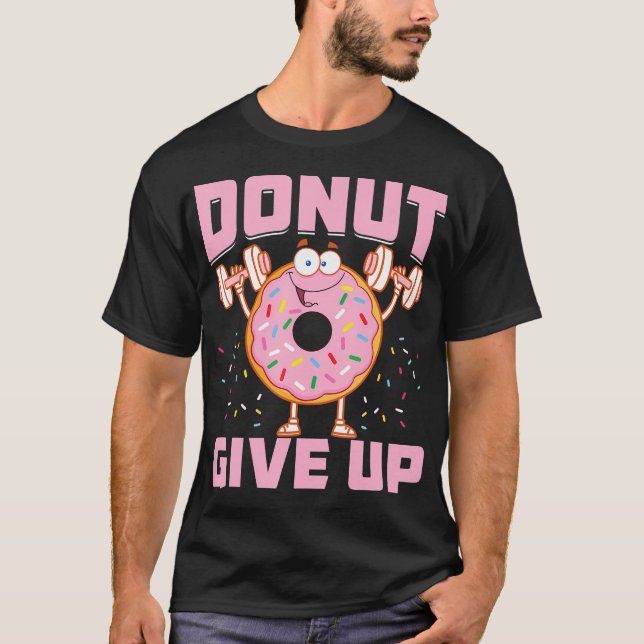 Camiseta Donut Renuncie A La Divertida Formación Diciendo G (Anverso)