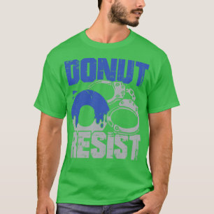 Camiseta Donut Resist Police Officer Gift