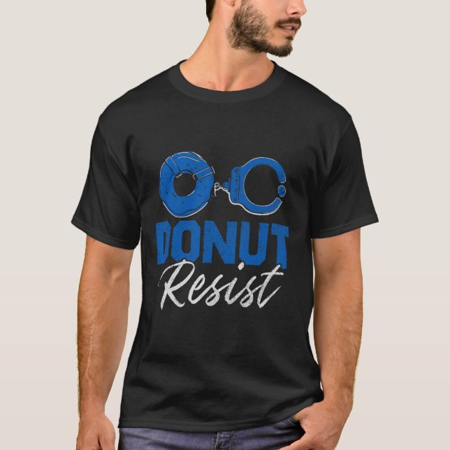Camiseta Donut resiste divertida aplicación policial de pol (Anverso)