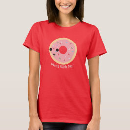 Camiseta "Donut" se mete conmigo
