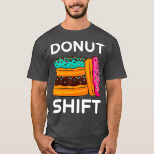 Camiseta Donut Shift Doughnut Rociar masa frita dulce