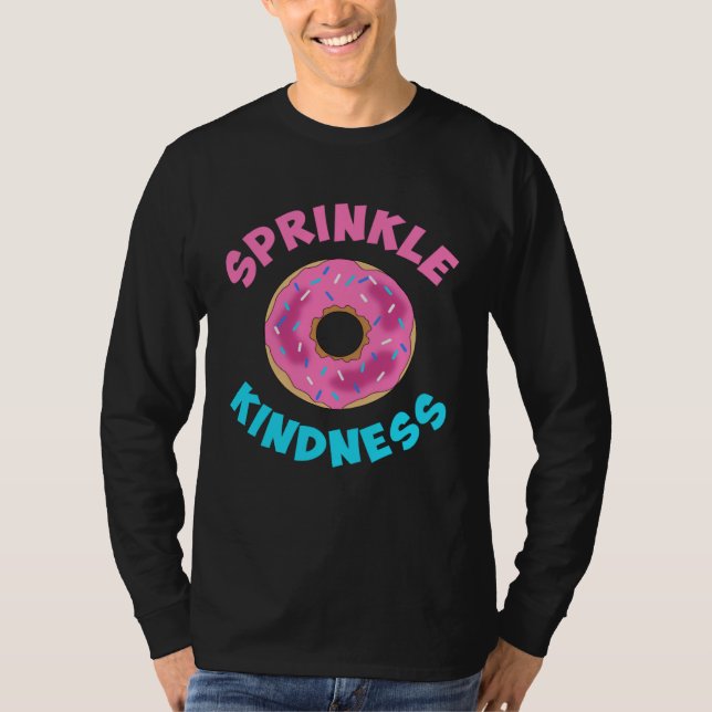 Camiseta Donut Sprinkle Kindess Boy Girls Kids Womens (Anverso)