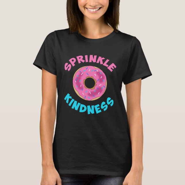 Camiseta Donut Sprinkle Kindess Boy Girls Kids Womens (Anverso)