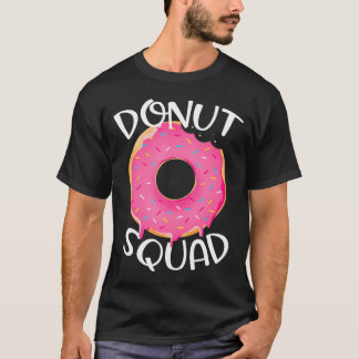 Camiseta Donut Squad divertido Donut Guay Donut Lover Cumpl
