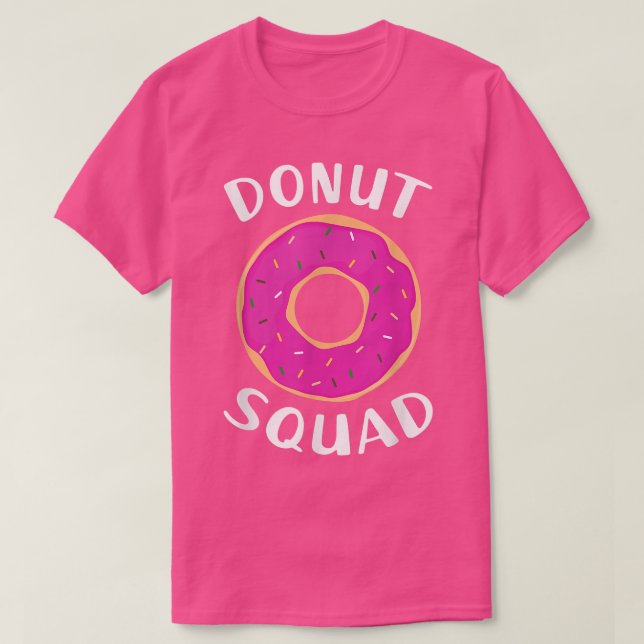 Camiseta Donut    SquadFunny donut s donut Lover Gift  (Diseño del anverso)