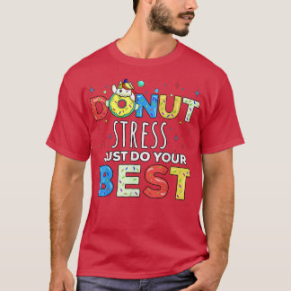 Camiseta Donut Stress Just Do Your Best Cute Unicorn donut 