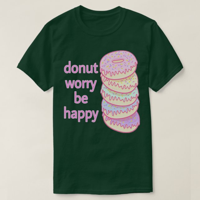 Camiseta Donut Worry Be Happy (2) (Diseño del anverso)