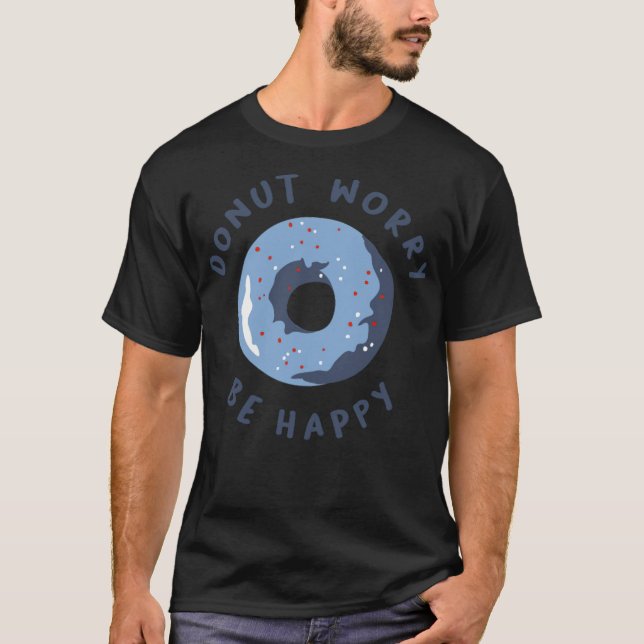 Camiseta Donut Worry Be Happy pasteles, cumpleaños de pirat (Anverso)