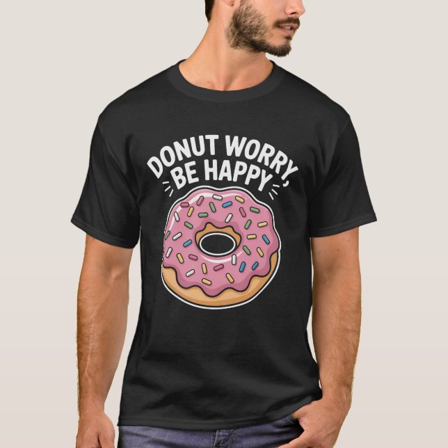 Camiseta Donut Worry Be Happy T-Shirt | Espoleta rosa cúrcu (Anverso)