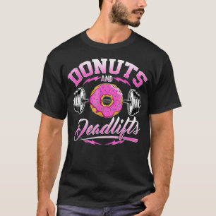 Camiseta Donuts And Deadlifts Novedad De Halterofilia Graci