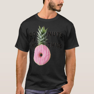 Camiseta Donuts o nada de chicharrones de comida negra