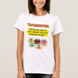 Camiseta DONUTS, porque la vida es demasiado corta para com