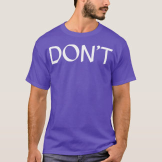 Camiseta DONx27T cortar ese árbol sin plantar dos a