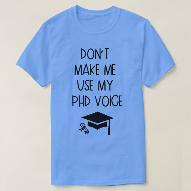 Camiseta Donx27t Hazme uso de mi regalo de graduación de vo (Diseño del anverso)