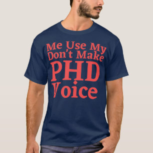 Camiseta Donx27t Me Hace Usar Mi Graduación Gradual De La V