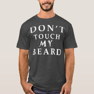 Camiseta donx27t toca mi barba