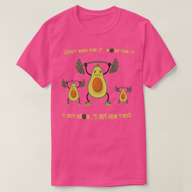 Camiseta Donx27t Wish For It Funciona para ella (Diseño del anverso)