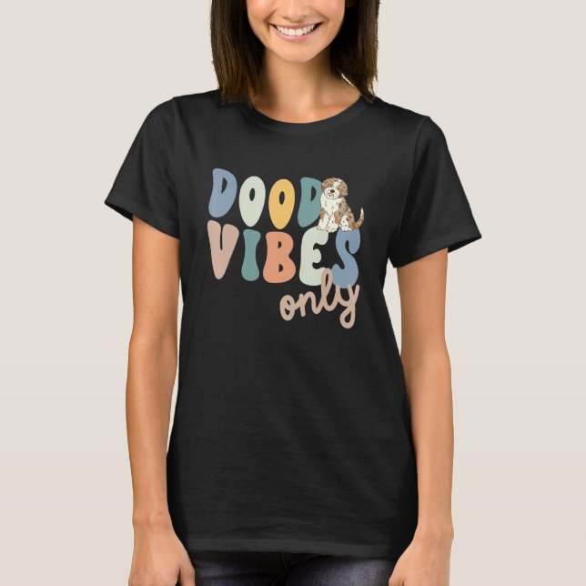 Camiseta Dood Vibes Only Red Merle Aussiedoodle Doodle Mama (Anverso)