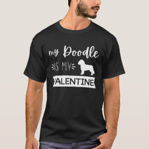 Camiseta Doodle Valentineu2019s Day Doodle Dog My Doodle is