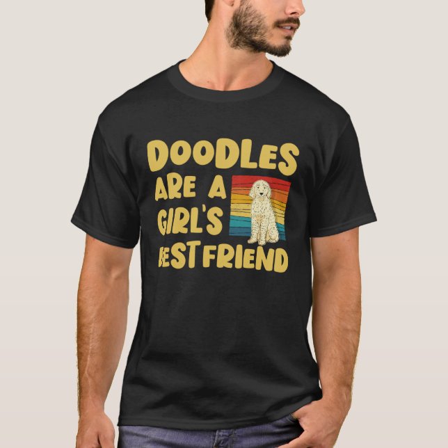 Camiseta Doodles are a Girl s Best Friend Golden Labradoodl (Anverso)