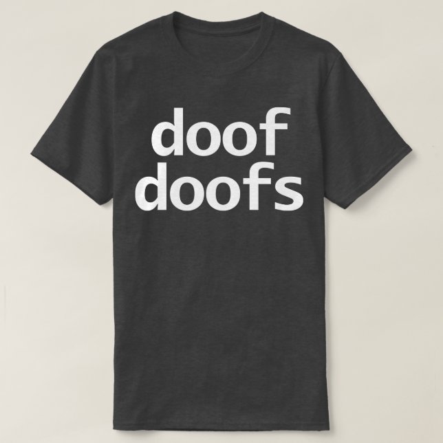 Camiseta Doof Doofs Typografía mínima Texto blanco (Diseño del anverso)