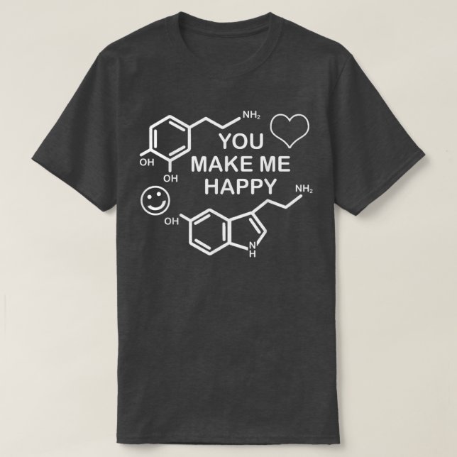 Camiseta Dopamina sonríe corazón de serotonina Me haces fel (Diseño del anverso)
