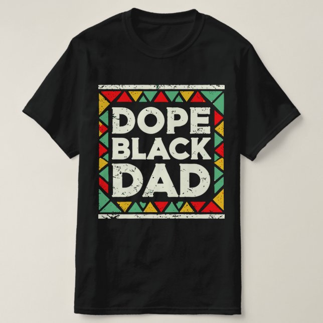 Camiseta Dope Black Dad Day (Diseño del anverso)