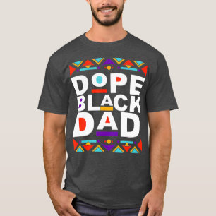 Camiseta Dope Black Dad Feliz Día de los Padres de su hijo