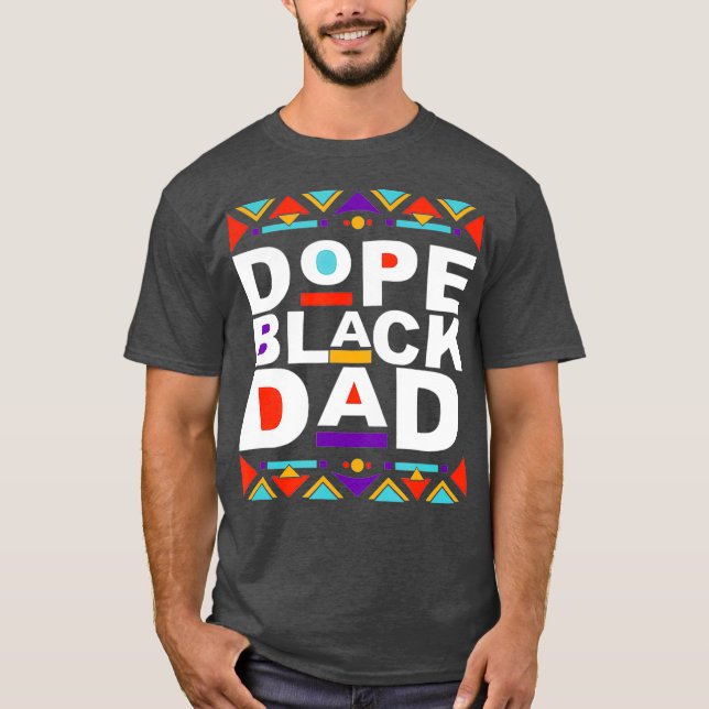 Camiseta Dope Black Dad Feliz Día de los Padres de su hijo (Anverso)
