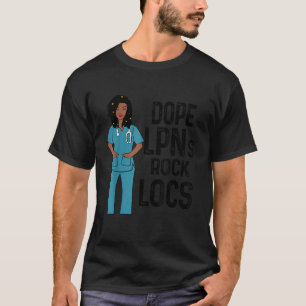 Camiseta Dope LPNs Rock localiza el pelo de las enfermeras 