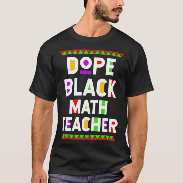 Camiseta Dope Maestra de Matemáticas Negras, trabajo afroam (Anverso)