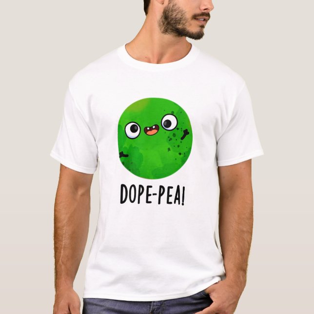 Camiseta Dope-pea Funny Dopey Pea Pun (Anverso)