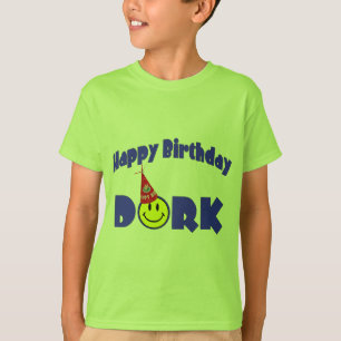Camiseta Dork del feliz cumpleaños
