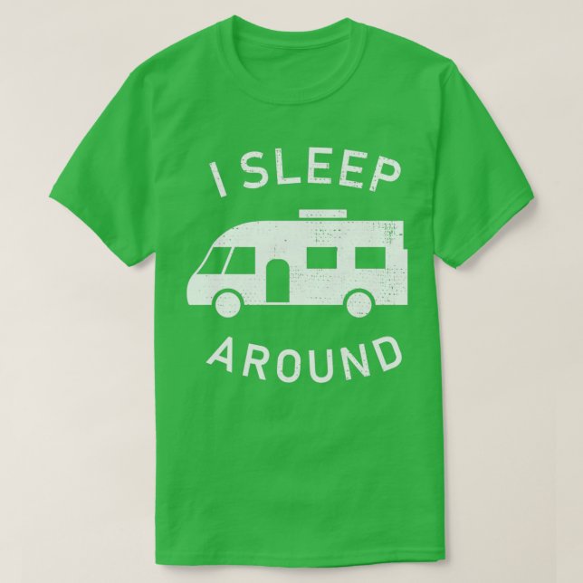 Camiseta Dormí alrededor del regalo de funny Motorhome Owne (Diseño del anverso)