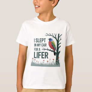 Camiseta Dormí en mi auto por una lifer - Bunting De pintad