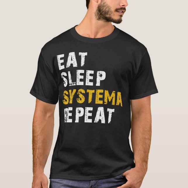 Camiseta dormir a comer Systema (Anverso)