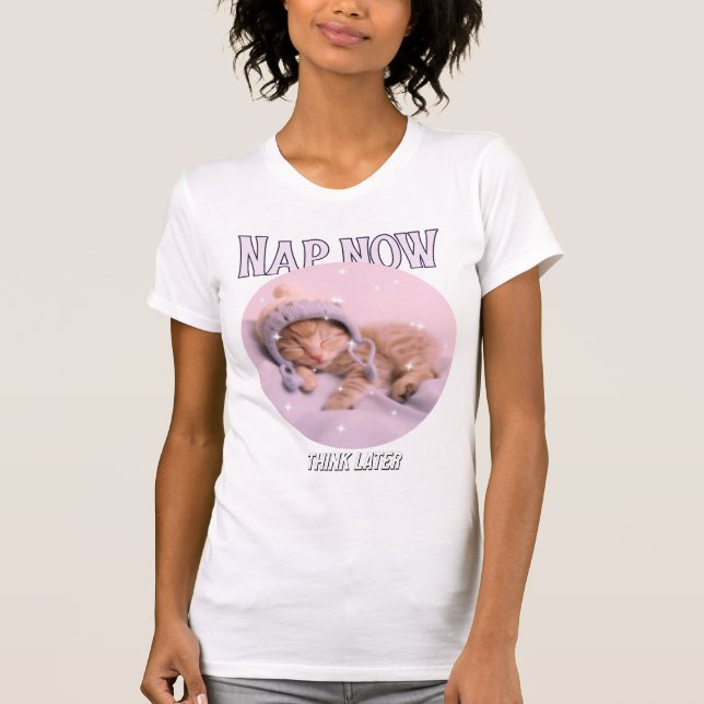 Camiseta Dormir ahora, pensar después (Anverso)