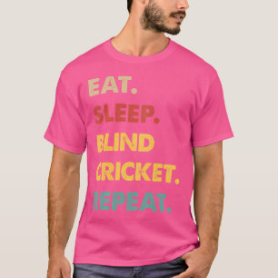 Camiseta Dormir al críquet ciego repite gracioso críquet ci