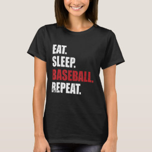 Camiseta Dormir Béisbol Repetir Béisbol Jugador Funny Ba