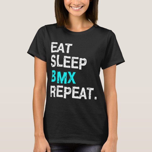 Camiseta Dormir BMX Repetir la Carreras de ciclismo para mu (Anverso)