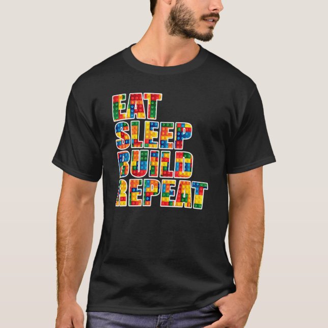 Camiseta Dormir Comer Construir Repetir Bloques De Construc (Anverso)
