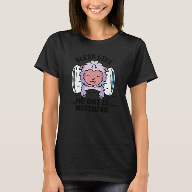 Camiseta Dormir Como Si Nadie Viera A Una Oveja Perezosa. (Anverso)