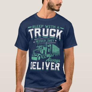 Camiseta Dormir con un camionero siempre entregan Verd